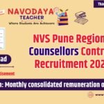 NVS Pune Region Counselor Contractual Recruitment 2024-25 (07.10.2024)