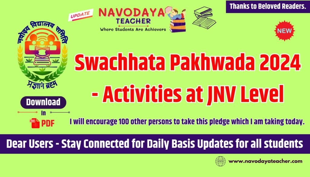 Swachhata Pakhwada 2024 - Activities at JNV Level