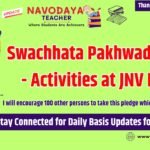 Swachhata Pakhwada 2024 - Activities at JNV Level