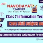 CBSE Class 7 - Information Technology Skill Subject Notes 2024