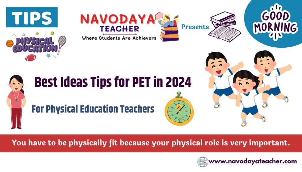 Best Ideas Tips for PET(Physical Education Teachers) 2024-25