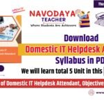 Download Domestic IT Helpdesk Attendant Syllabus in PDF 2024