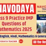 Navodaya Class 9 Practice IMP Questions of Mathematics 2025