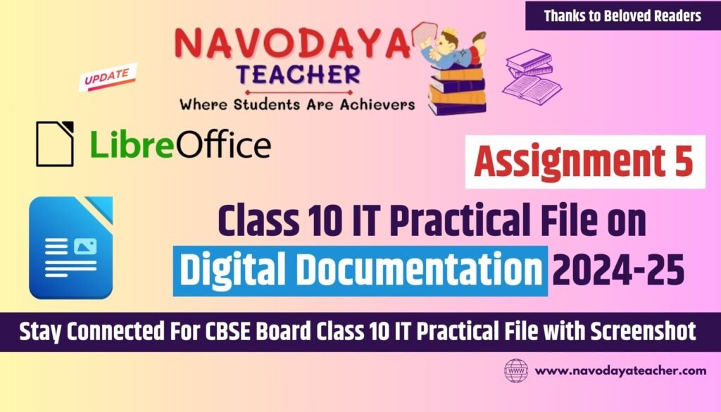 Class 10 IT Practical File on Digital Documentation 2024-25 (Assignment 5)