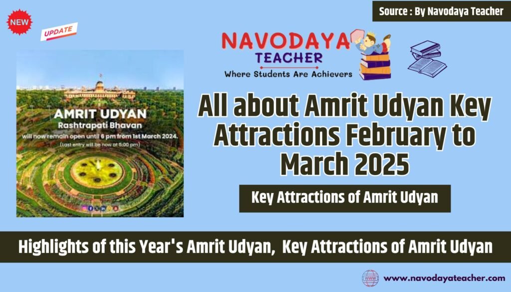 All about Amrit Udyan Key Attractions February to March 2025