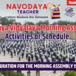 Navodaya Vidyalaya Morning Assembly Activities or Schedule 2025