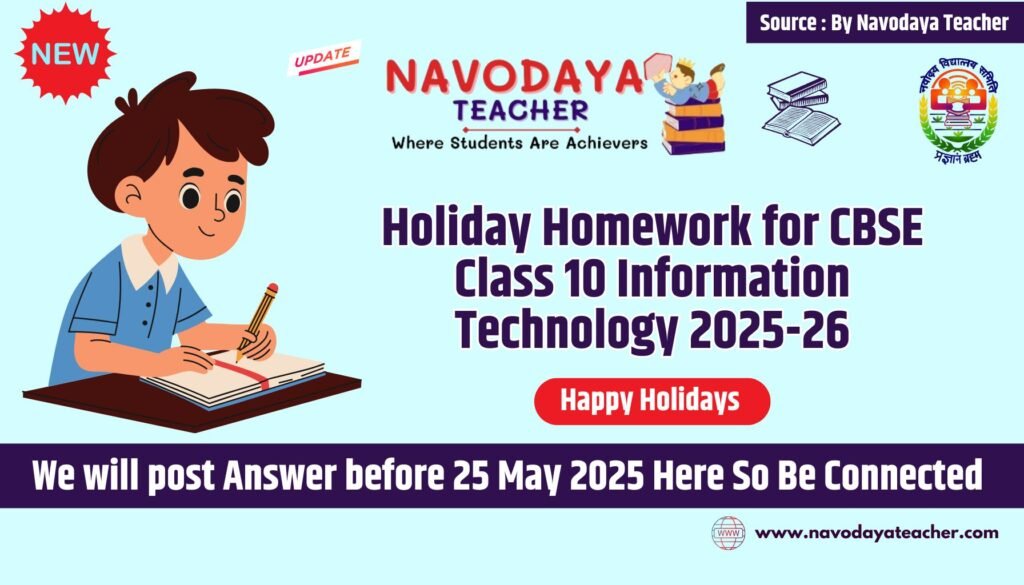 Holiday Homework for CBSE Class 10 Information Technology 2025