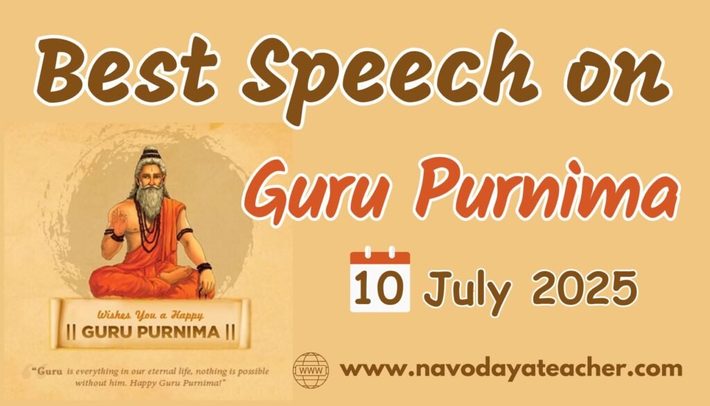 Best Speech for Guru Purnima – 10 July 2025