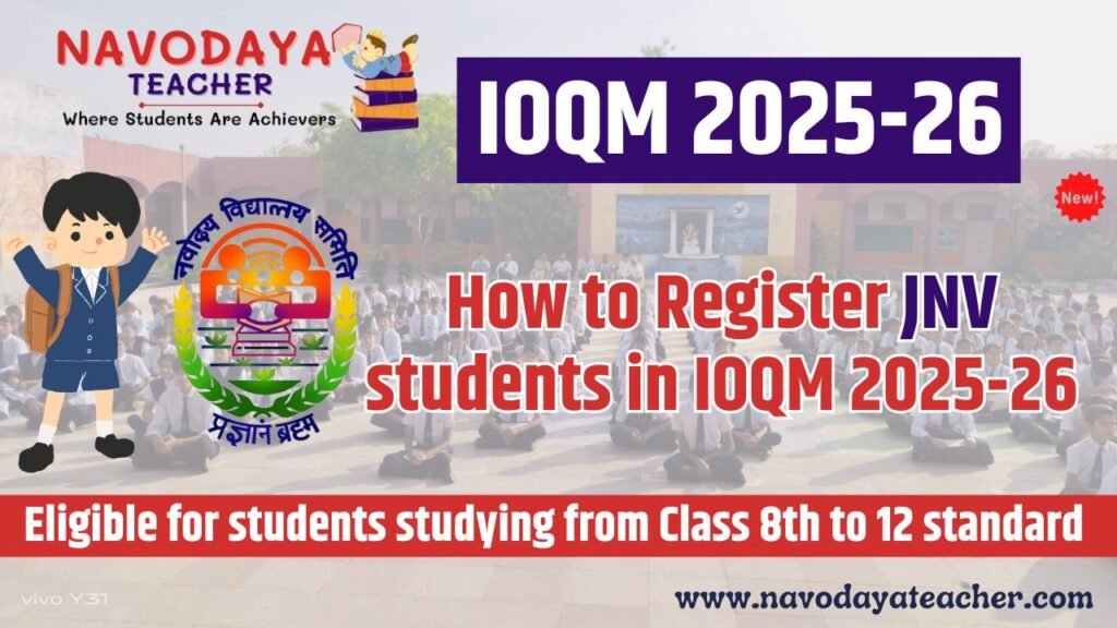 How to Register JNV students in IOQM 2025-26