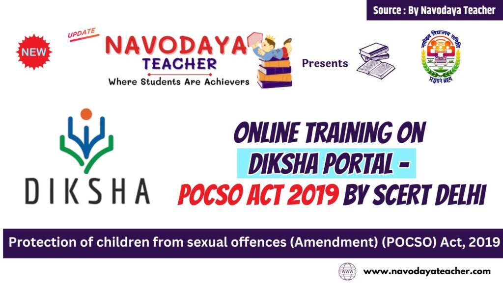 Online Training on Diksha Portal - POCSO Act 2019 by SCERT Delhi 2025