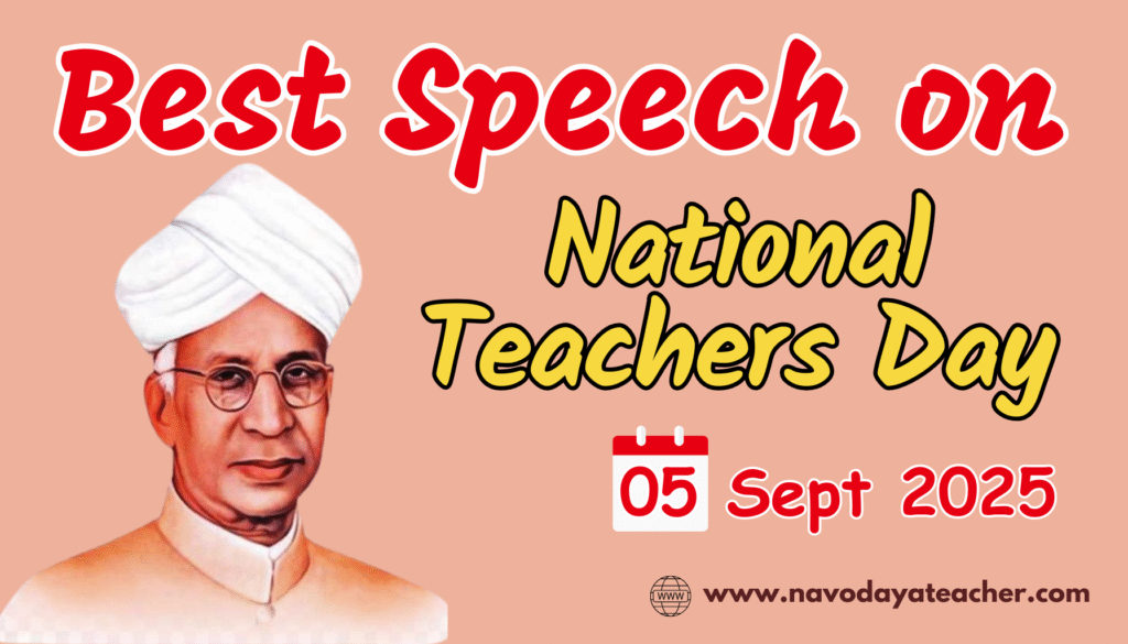 Best Speech on National Teachers Day - 05 September 2025