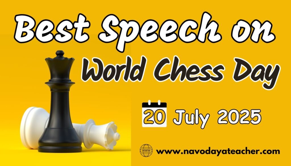 Best Speech on World Chess Day - 20 July 2025