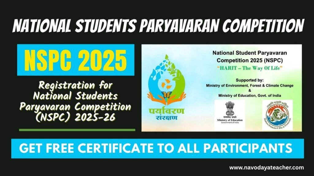 Registration for National Students Paryavaran Competition (NSPC) 2025-26