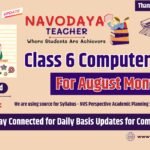 Class 6 Computer Notes for August Month - Navodaya TGT CS