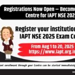 Registrations Now Open – Become an Official Centre for IAPT NSE 2025