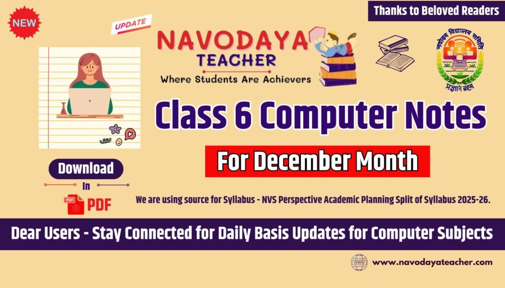 Navodaya Class 6 Computer Notes – December Month