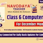 Navodaya Class 6 Computer Notes – December Month