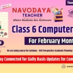 Navodaya Class 6 Computer Notes – February Month
