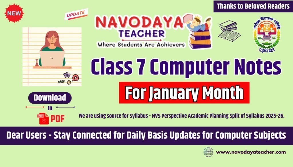Navodaya Class 7 Computer Notes – January Month