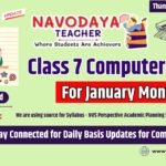 Navodaya Class 7 Computer Notes – January Month