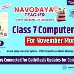 Navodaya Class 7 Computer Notes – November Month