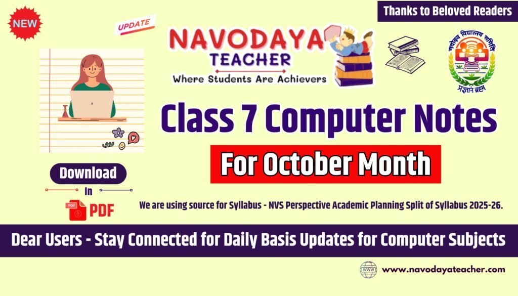 Navodaya Class 7 Computer Notes – October Month