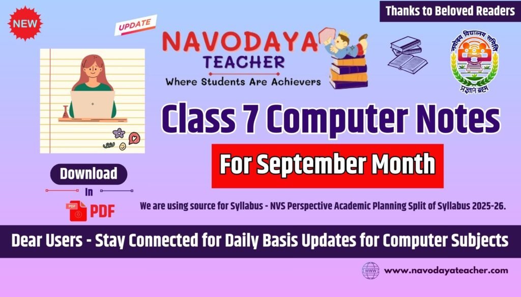 Navodaya Class 7 Computer Notes – September Month