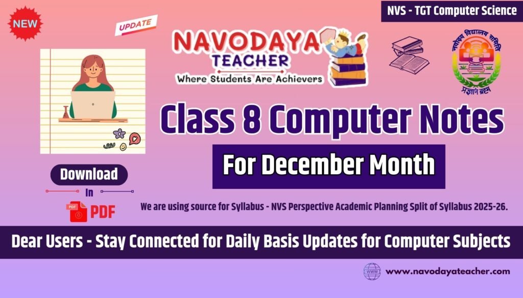 Navodaya Class 8 Computer Notes – December Month