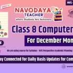 Navodaya Class 8 Computer Notes – December Month