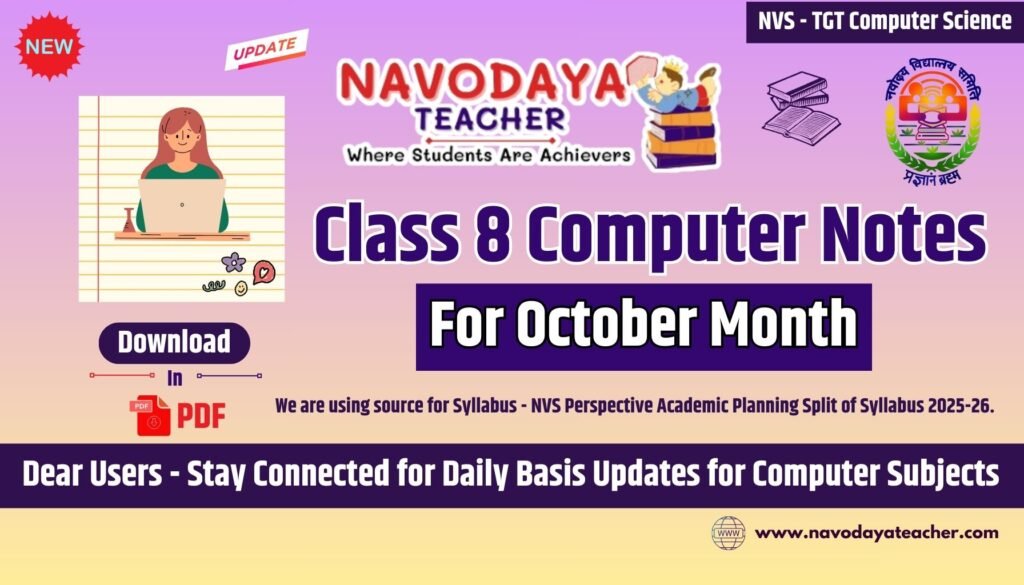 Navodaya Class 8 Computer Notes – October Month