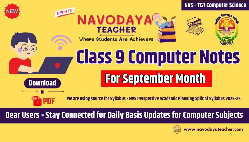 Navodaya Class 9 Computer Notes – September Month