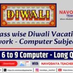 Navodaya Class wise Diwali Vacation Homework - Computer Subject 2025