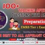 100 Teaching Aptitude Questions with Answers for EMRS Tier 1 Exam 2025-26
