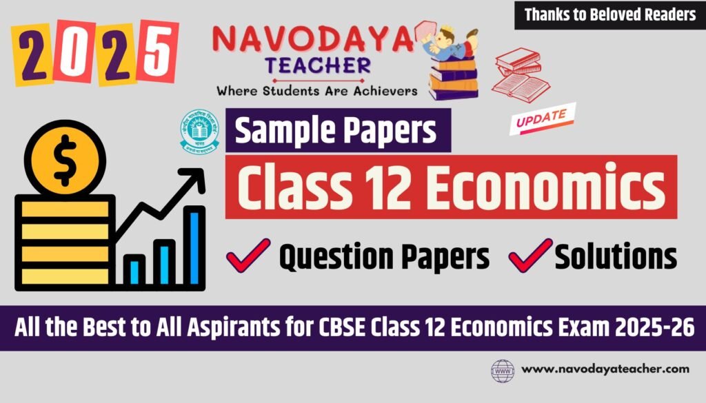 CBSE Class 12 Sample Paper of Economics with Solution 2025-26