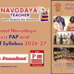Download Navodaya Latest PAP and Split up Syllabus 2026-27