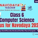Latest Class 6 Computer Science Syllabus for Navodaya 2026-27