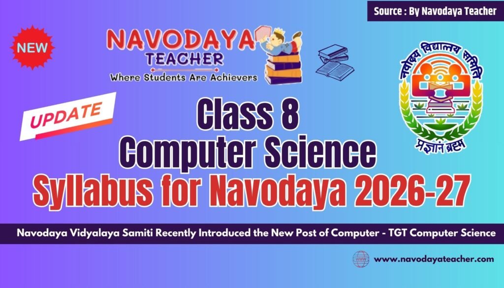Latest Class 8 Computer Science Syllabus for Navodaya 2026-27