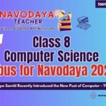 Latest Class 8 Computer Science Syllabus for Navodaya 2026-27