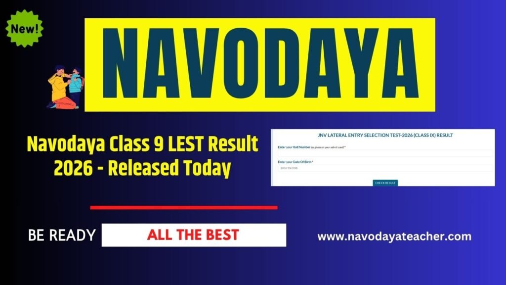 Navodaya Class 9 LEST Result 2026 - Released Today
