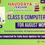 Navodaya Class 6 Computer Subject August Month Notes 2026