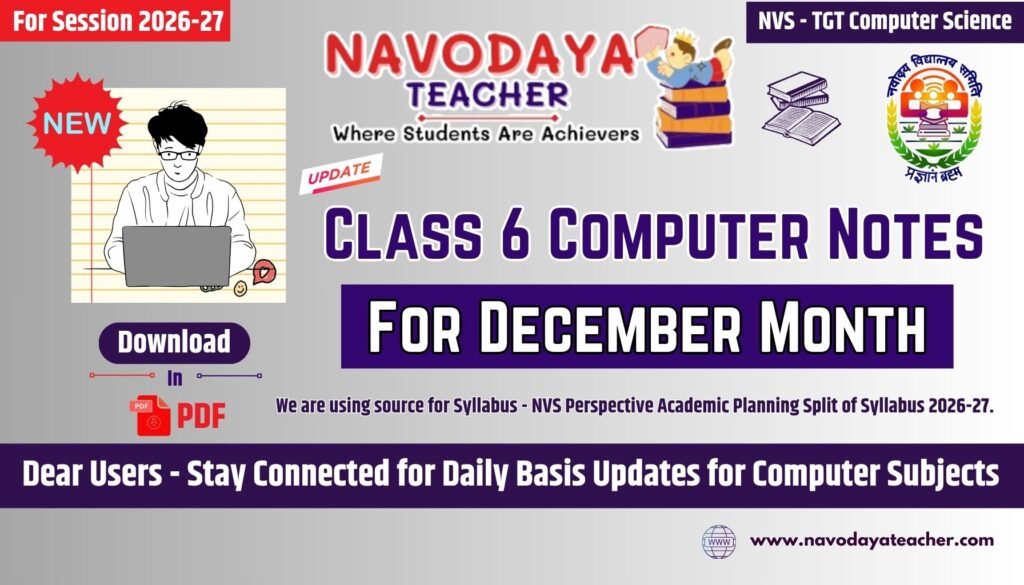Navodaya Class 6 Computer Subject December Month Notes 2026