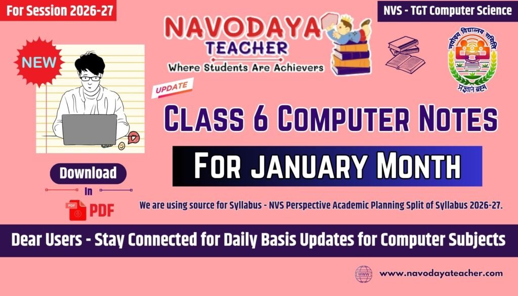 Navodaya Class 6 Computer Subject January Month Notes 2026