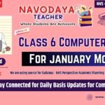 Navodaya Class 6 Computer Subject January Month Notes 2026