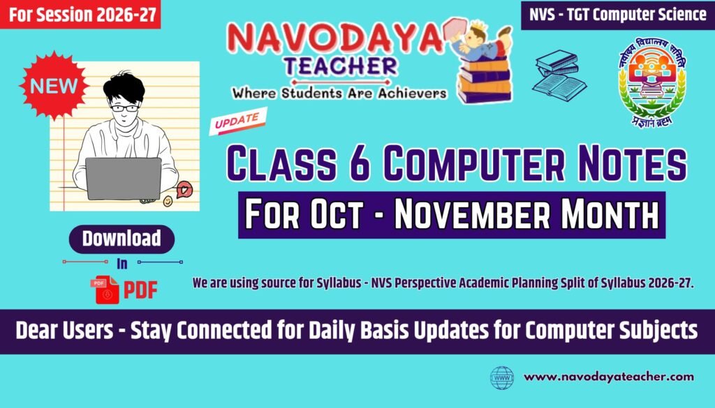 Navodaya Class 6 Computer Subject Oct- November Month Notes 2026