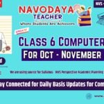 Navodaya Class 6 Computer Subject Oct- November Month Notes 2026