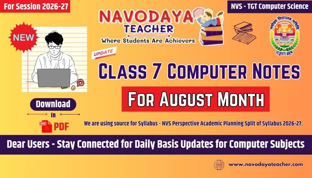 Navodaya Class 7 Computer Subject August Month Notes 2026