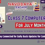 Navodaya Class 7 Computer Subject July Month Notes 2026