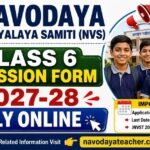 Navodaya Class 6 Admission Form 2027-28 – Apply Online