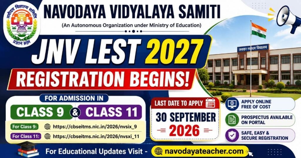 JNV LEST 2027 Registration for Class 9 & 11 Begins, Apply by 30 September